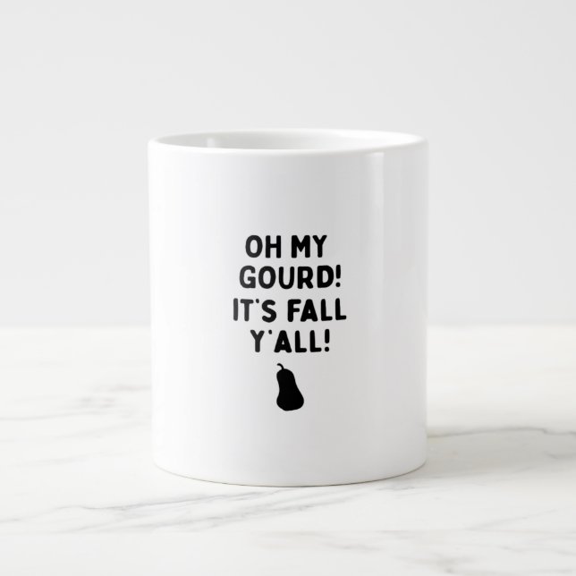 Gourd! It’s Fall Y’all! (HalloweenFall) Large Coffee Mug (Front)