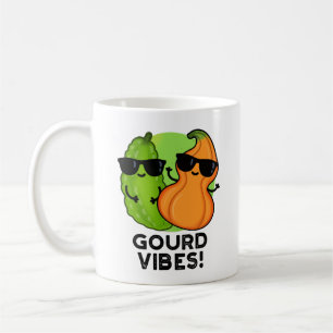 Gourd Vibes Funny Veggie Pun  Coffee Mug