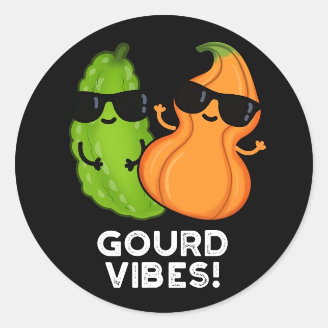 Gourd Vibes Funny Veggie Pun Dark BG Classic Round Sticker (Front)