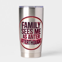 La famille me considère comme une arrière-pensée