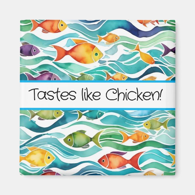 Goûts comme le poulet ! Aimant de cuisine amusant (Devant)