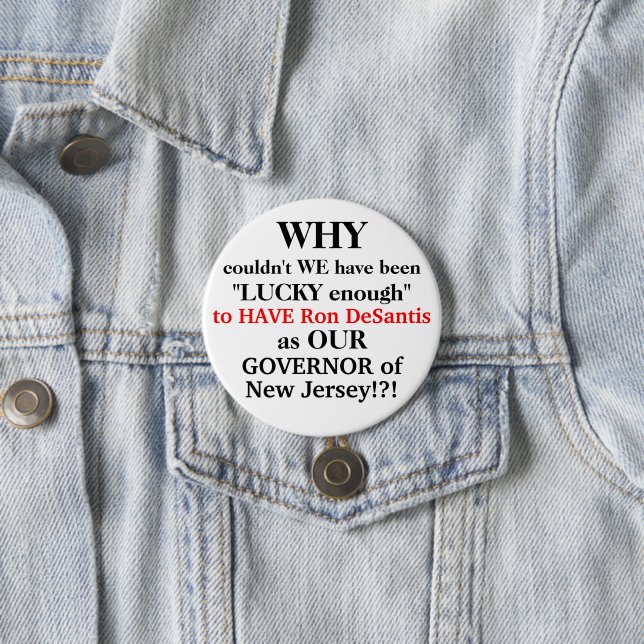 Gov. DeSantis and NJ 3 Inch Round Button (In Situ)