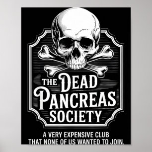 Government Agencyd Pancreas Society Shirt Skull Poster