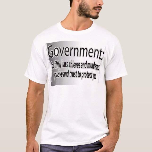 Government: Filthy liars T-Shirt (Front)