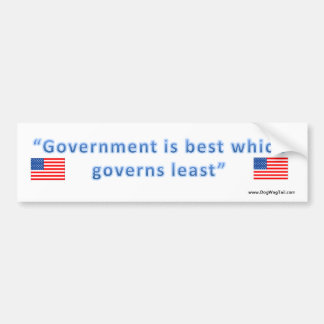 Government is Best which Governs Least Bumper Sticker