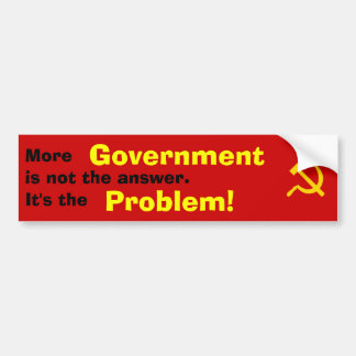 government is the problem bumper sticker