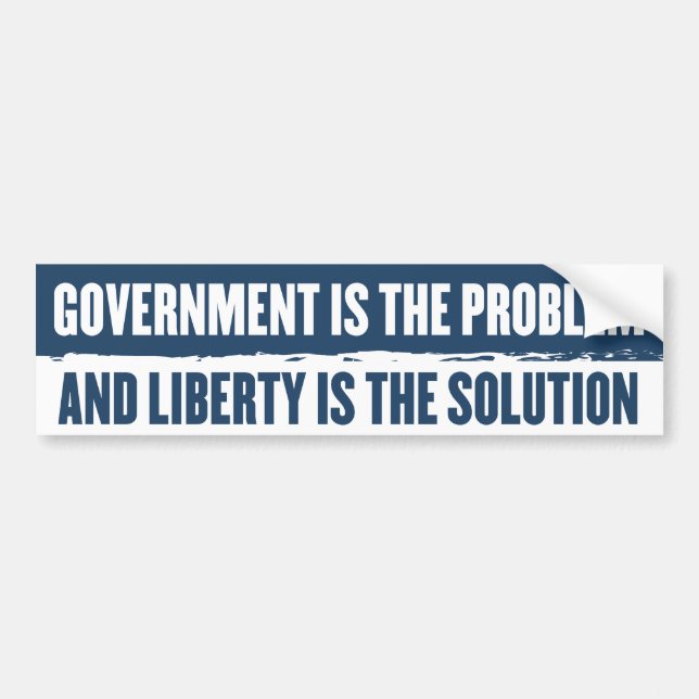 Government Is The Problem Bumper Sticker (Front)