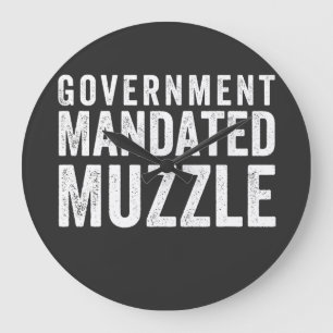 Government Mandated Muzzle Large Clock