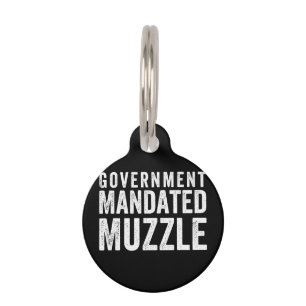 Government Mandated Muzzle Pet Tag