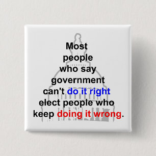 Government Right Wrong 2 Inch Square Button