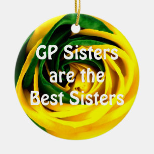 GP Sisters are the Best Sisters Ceramic Ornament