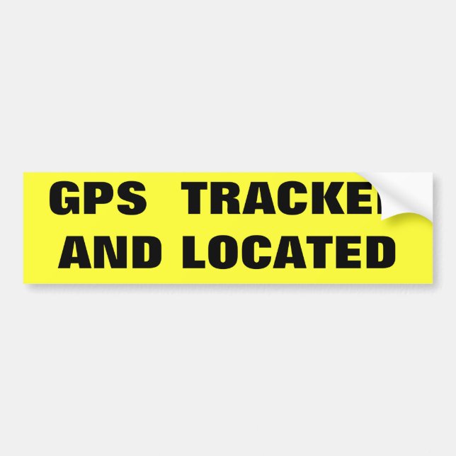 GPS TRACKED AND LOCATED BUMPER STICKER (Front)
