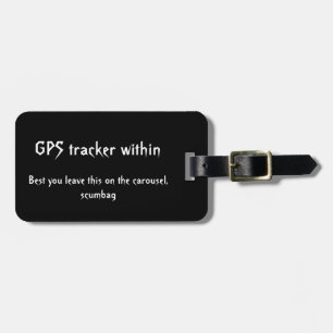 GPS tracker warning luggage tag