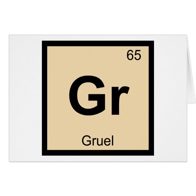 Gr - Gruel Chemistry Periodic Table Symbol (Front Horizontal)