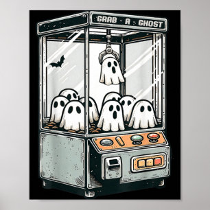 Grab A Ghost Claw Machine Arcade Funny Halloween Poster