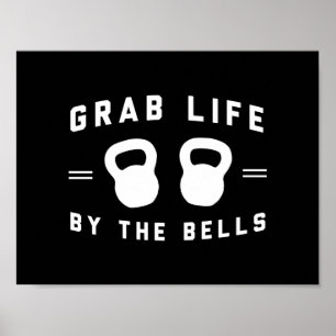 Grab Life By the Bells Poster