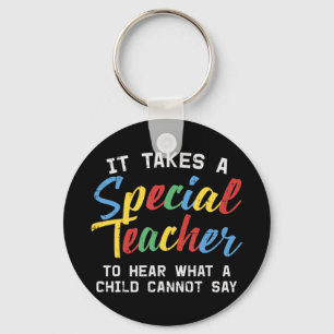Grab this cute It Takes A Special Teacher To Hear Keychain