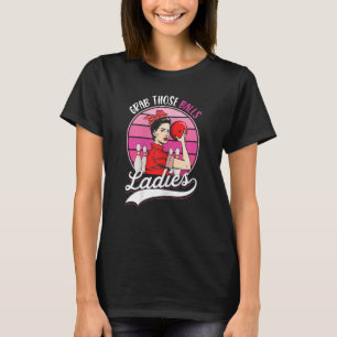 Grab Those Balls Ladies Bowling Player Bowler Wome T-Shirt