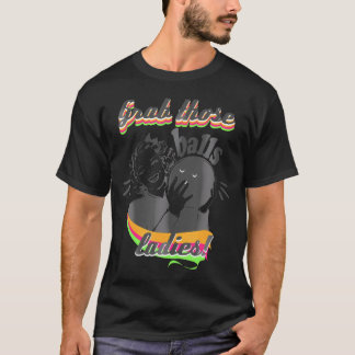 Grab Those Balls Ladies Bowling Women Bowlers T-Shirt