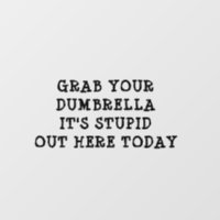 Grab Your Dumbrella Car
