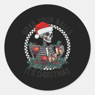 Grab Your It's Christmas Skeleton Santa Adult Classic Round Sticker