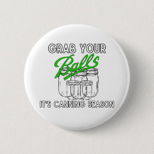 Grab Your Jars…It’s Canning Season 2 Inch Round Button