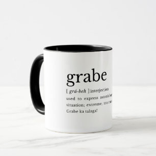 Grabe Filipino Humor Gift Mug