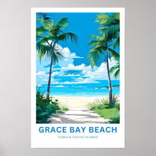 Grace Bay Beach Turks & Caicos Islands Travel Prin Poster