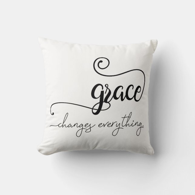 Grace Changes Everything Pillow (Front)
