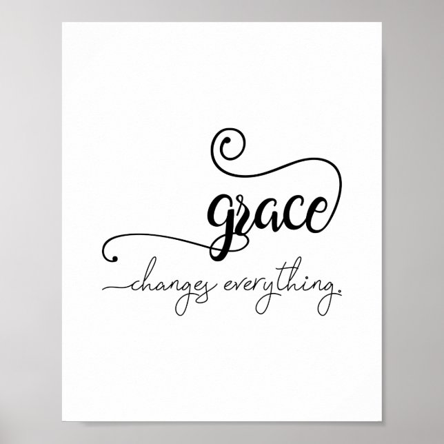 Grace Changes Everything Poster Print (Front)