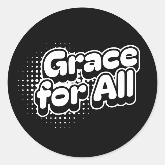 Grace for All – No One Left Behind Classic Round Sticker (Front)