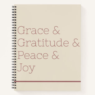 Grace Gratitude Peace Joy Notebook 