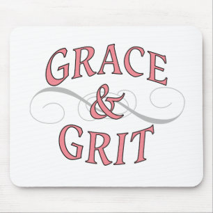 Grace & Grit for for the tough lady Mouse Pad
