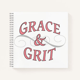 Grace & Grit for for the tough lady Notebook