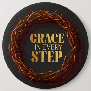 Grace in Every Step 6 Inch Round Button