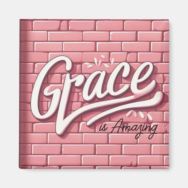 Grace is Amazing Pink Brick Wall Magnet (Front)