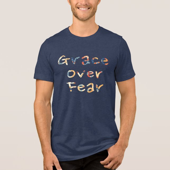 Grace Over Fear Men's Tri-Blend Shirt (Front)