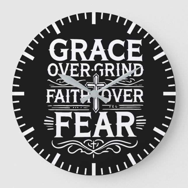 Grace Over Grind, Faith Over Fear – Inspirational Large Clock (Front)