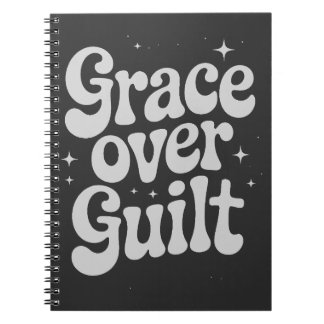 Grace Over Guilt Notebook