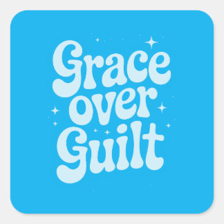Grace Over Guilt Square Sticker