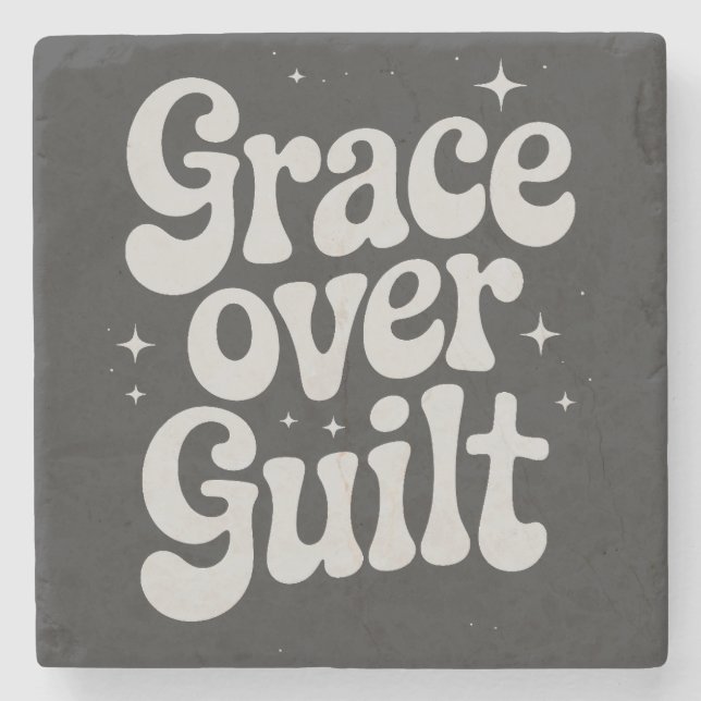 Grace Over Guilt Stone Coaster (Front)