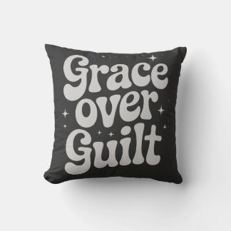 Grace Over Guilt Throw Throw Pillow