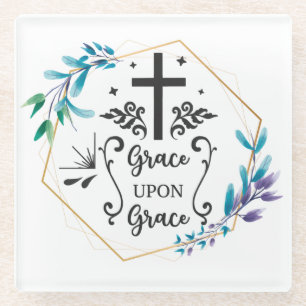 Grace Upon Grace Glass Coaster