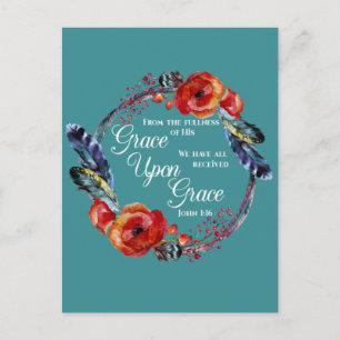 Grace Upon Grace  John 1:16 Scripture Postcard