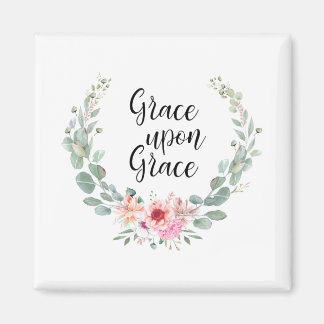 GRACE UPON GRACE MAGNET