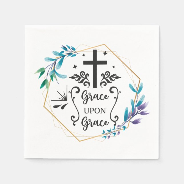 Grace Upon Grace Napkin (Front)