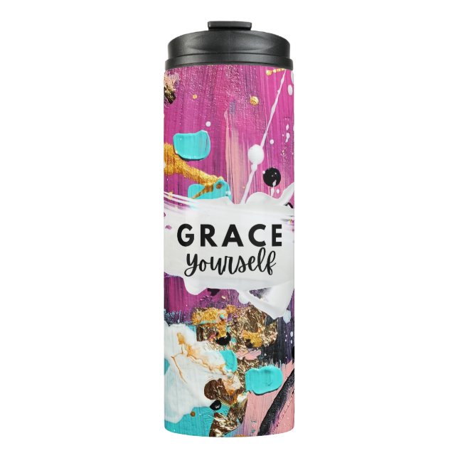 Grace Yourself Abstract Tumbler Inspirational (Front)