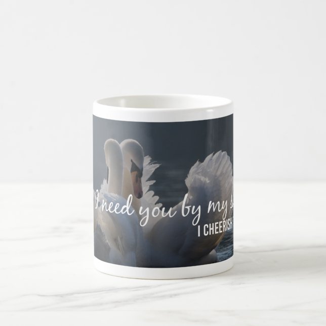 Graceful Swan: Romantic 'I Need You by My Side Coffee Mug (Center)