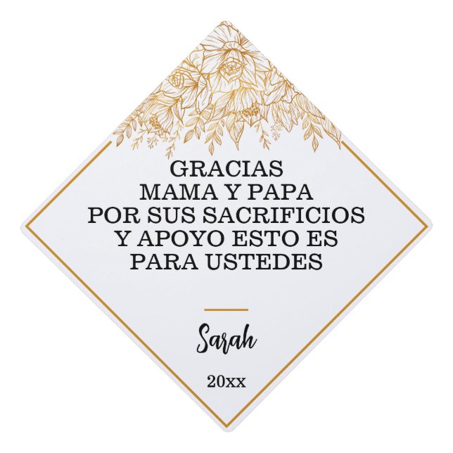 Gracias Mama Y Papa Spanish Simple golden flowers Graduation Cap Topper (Front)