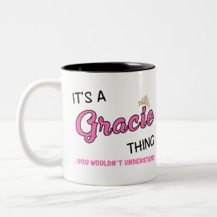 Gracie thing you wouldn't understand Two-Tone coffee mug